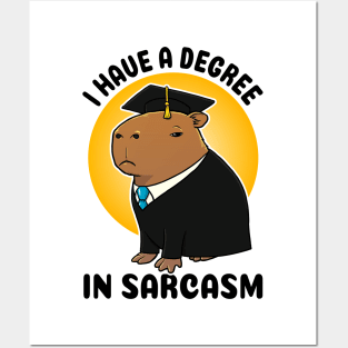 I have a degree in sarcasm Capybara Graduation Posters and Art